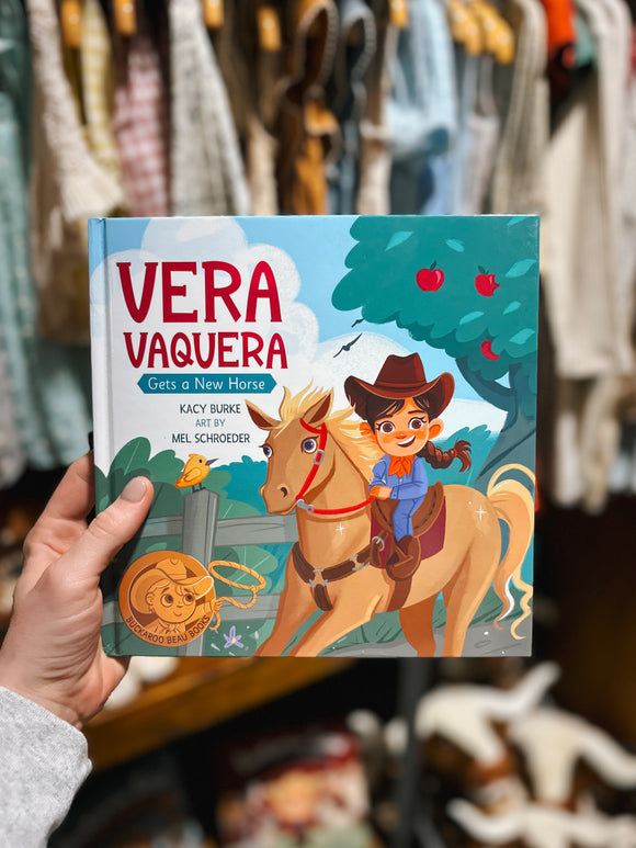 Vera Vaquera - Gets a New Horse Hardcover Book