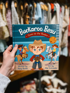 Buckaroo Beau Goes to the Rodeo - Hardcover Book