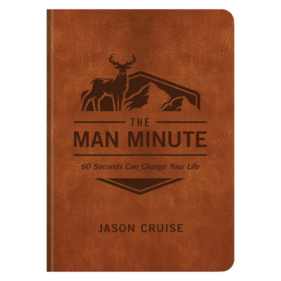 The Man Minute: 60 Seconds Can Change Your Life Devotionals
